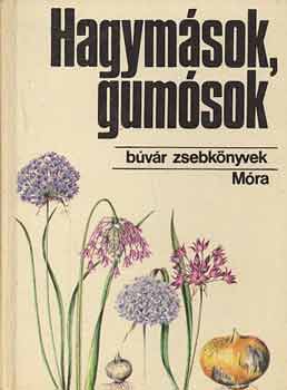 Priszter-Varga: Hagymások, gumósok (búvár zsebkönyvek)