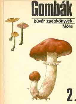 Babosné- F. Gyurkó: Gombák 2. (búvár zsebkönyv)