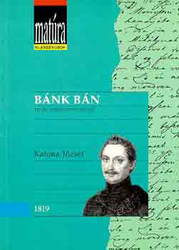 Katona József: Bánk bán (Matúra)