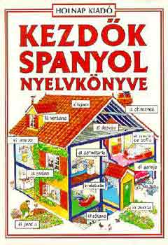 Helen Davies; Székely Ervin: Kezdők spanyol nyelvkönyve