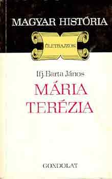 Ifj. Barta János: Mária Terézia (magyar história)