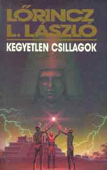 Lőrincz L. László: Kegyetlen csillagok