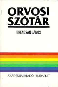 Brencsán János: Orvosi szótár