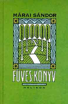 Márai Sándor: Füves könyv