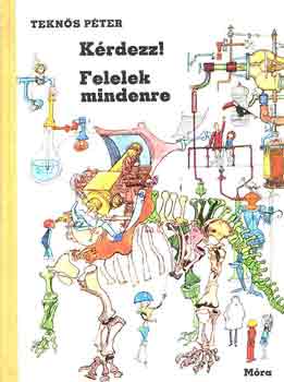 Teknős Péter: Kérdezz! Felelek mindenre