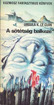 Ursula K. Le Guin: A sötétség balkeze