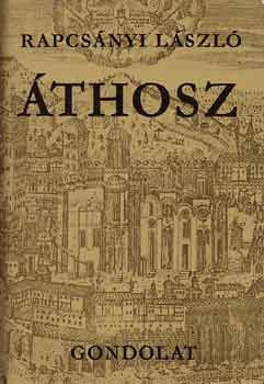 Rapcsányi László: Áthosz