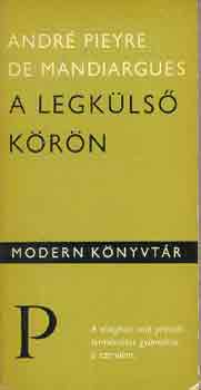 André Pieyre Mandiargues: A legkülső körön