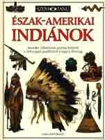 David Murdoch: Észak-amerikai indiánok (Szemtanú)