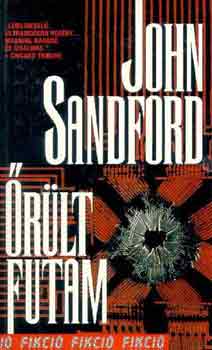 John Sandford: Őrült futam