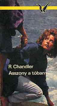 Raymond Chandler: Asszony a tóban