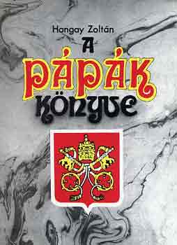 Hangay Zoltán: A pápák könyve