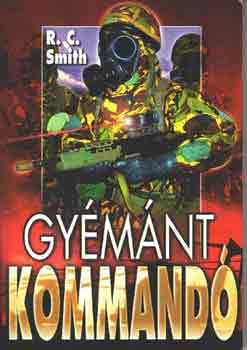 R.C. Smith: Gyémántkommandó