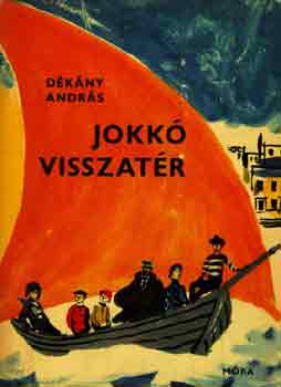 Dékány András: Jokkó visszatér