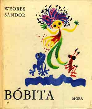 Weöres Sándor: Bóbita