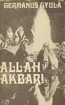 Germanus Gyula: Allah Akbar!
