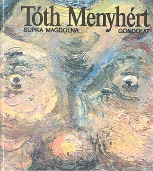 Supka Magdolna: Tóth Menyhért