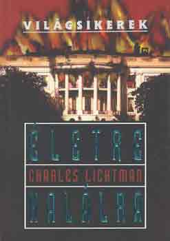 Charles Litchman: Életre-halálra