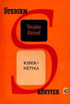 Tarján Rezső: Kibernetika