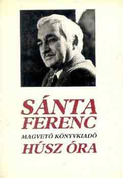 Sánta Ferenc: Húsz óra
