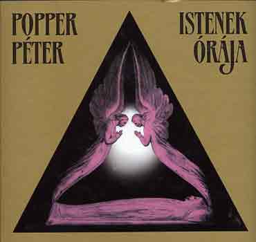 Popper Péter: Istenek órája