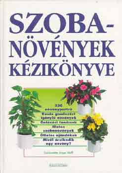 Jürgen Wolff: Szobanövények kézikönyve