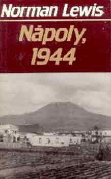 Norman Lewis: Nápoly, 1944