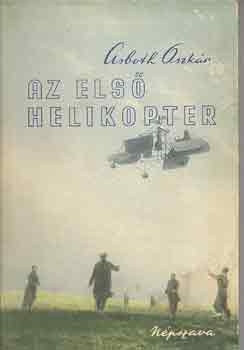 Asboth Oszkár: Az első helikopter