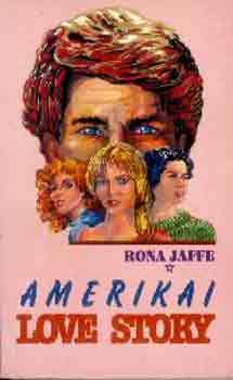 Rona Jaffe: Amerikai love story