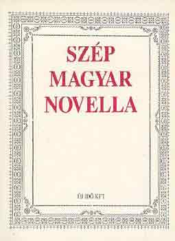 Mátyás István (szerk.): Szép magyar novella