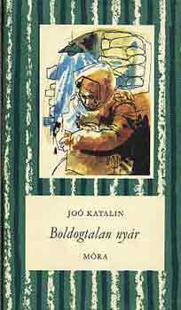 Joó Katalin: Boldogtalan nyár