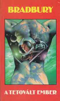 Ray Bradbury: A tetovált ember
