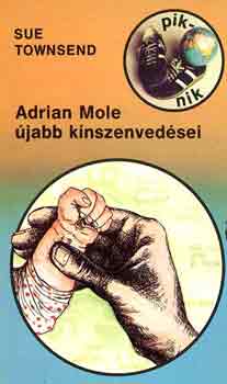 Sue Townsend: Adrian Mole újabb kínszenvedései