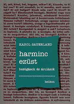 Karol Sauerland: Harminc ezüst