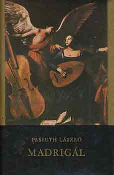 Passuth László: Madrigál