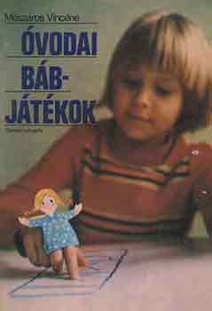 Mészáros Vincéné: Óvodai bábjátékok