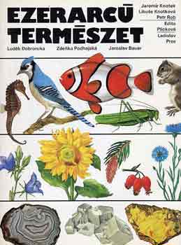 Dobroruka-Podhajská-Bauer: Ezerarcú természet