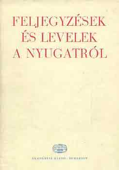 Vezér Erzsébet: Feljegyzések és levelek a Nyugatról