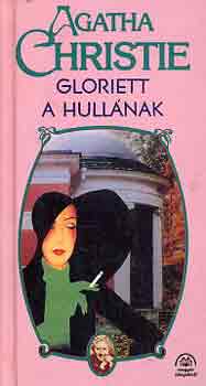 Agatha Christie: Gloriett a hullának