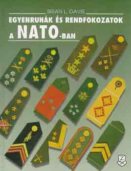 Brian L. Davis: Egyenruhák és rendfokozatok a NATO-ban