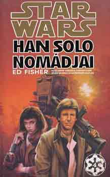 Ed Fisher: Star Wars: Han Solo nomádjai