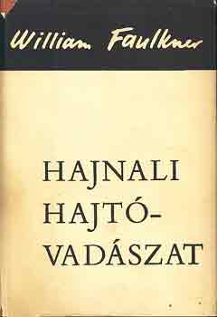William Faulkner: Hajnali hajtóvadászat