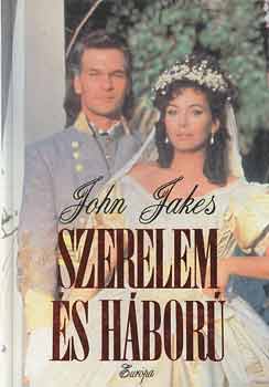 John Jakes: Szerelem és háború