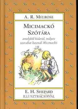 A.R. Melrose: Micimackó szótára