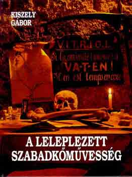 Kiszely Gábor: A leleplezett szabadkőművesség