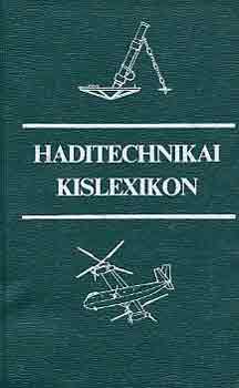 Nagy István György szerk.: Haditechnikai kislexikon