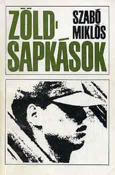 Szabó Miklós: Zöldsapkások