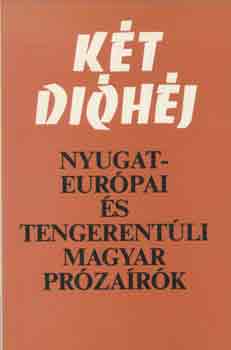 Tarnóc-Berkes-Rónay szerk.: Két dióhéj -nyugat-európai és tengerentúli magyar prózaírók