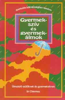 Sri Chinmoy: Gyermekszív és gyermekálmok