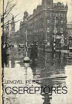 Lengyel Péter: Cseréptörés